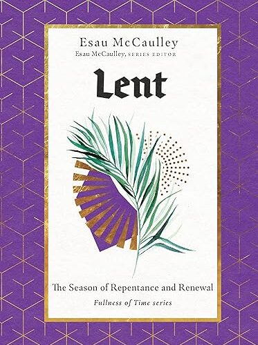 Lent-Book-Esau-McCaulley Lent-Book-Esau-McCaulley